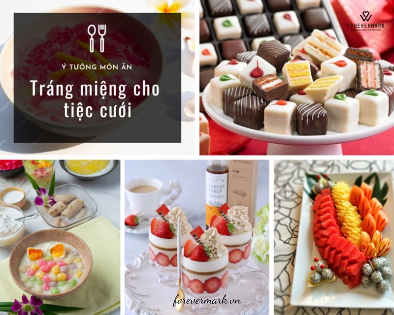 Món tráng miệng có nhiều sự lựa chọn đa dạng